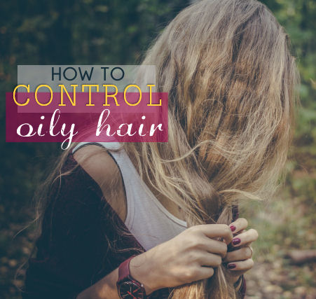 how to control oily hair