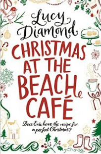 Christmas at the Beach Cafe by Lucy Diamond