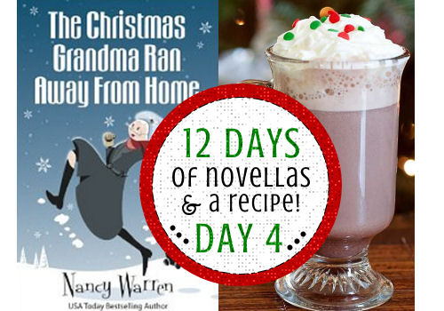 The Christmas Grandma Ran Away from Home by Nancy Warren