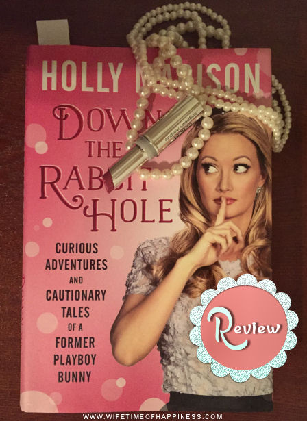 Down the Rabbit Hole Holly Madison