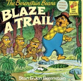 The Berenstain Bears Blaze a Trail