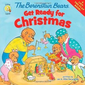 The Berenstain Bears Get Ready for Christmas