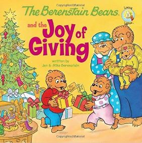 The Berenstain Bears Joy of Giving