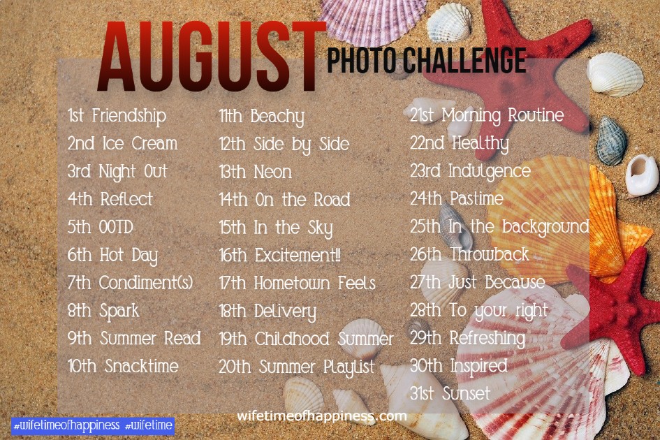 August Photo Challenge 2021 Social Media Photo Challenge Summer